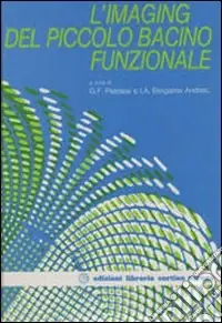 Scelto Dai Clienti L‘imaging del piccolo bacino funzionale