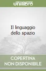 Il linguaggio dello spazio Must-Have