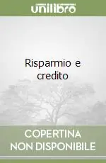Risparmio e credito Quantità Limitata