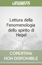 Direttamente Dal Produttore Lettura della Fenomenologia dello spirito di Hegel