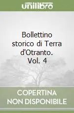 Bollettino storico di Terra d‘Otranto. Vol. 4 Saldi