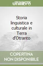 Storia linguistica e culturale in Terra d‘Otranto Occasione