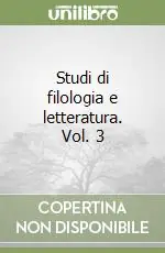 Studi di filologia e letteratura. Vol. 3 Direttamente Dal Produttore