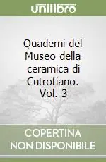 Quaderni del Museo della ceramica di Cutrofiano. Vol. 3 Spedizione Espresso