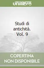 Studi di antichità. Vol. 9 Nuovo Arrivo