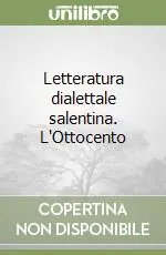 Di Tendenza Letteratura dialettale salentina. L‘Ottocento