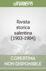 Rivista storica salentina (1903-1904) Prezzo Conveniente
