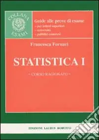 Statistica I. Corso ragionato Super Prezzo
