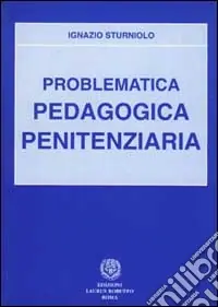 Problematica pedagogica penitenziaria Promozione Esclusiva