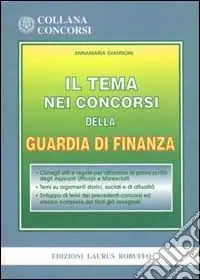 Il tema nei concorsi della guardia di finanza Nuovo Arrivo