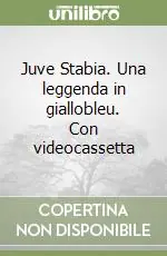 Vendita Finale Juve Stabia. Una leggenda in giallobleu. Con videocassetta