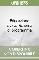 Educazione civica. Schema di programma Offerta Limitata