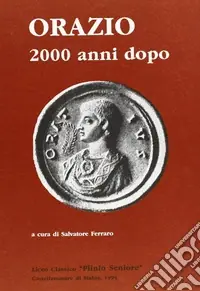 Offerta Speciale Orazio duemila anni dopo