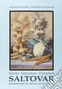 Acquista Ora Silvio Salvatore Gargiulo. Saltovar intarsiatore in legno ed in... Rima