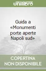 Offerta Guida a «Monumenti porte aperte Napoli sud»