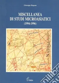 Miscellanea di studi microasiatici (1994-1996) Professionale