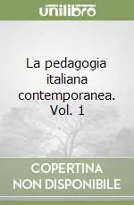 Di Tendenza La pedagogia italiana contemporanea. Vol. 1