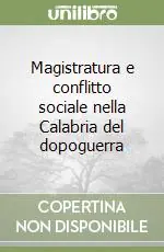 Compra Oggi Stesso Magistratura e conflitto sociale nella Calabria del dopoguerra