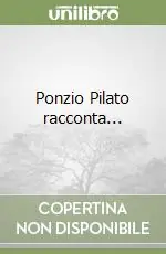 Saldi Ponzio Pilato racconta...