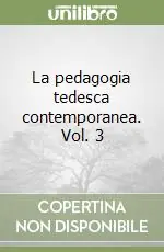 La pedagogia tedesca contemporanea. Vol. 3 Sconto