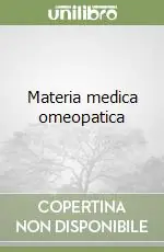 Materia medica omeopatica Soddisfatti O Rimborsati