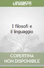Novità I filosofi e il linguaggio