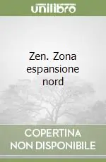Promozione Esclusiva Zen. Zona espansione nord