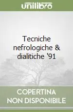 Prezzo Ridotto Tecniche nefrologiche & dialitiche ‘91