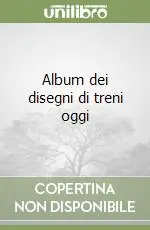 Album dei disegni di treni oggi Acquista Ora