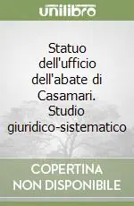 Must-Have Statuo dell‘ufficio dell‘abate di Casamari. Studio giuridico-sistematico