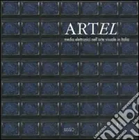 Artel. Media elettronici nell‘arte visuale in Italia. Catalogo della mostra Super Prezzo