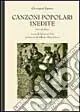 Economico Canzoni popolari inedite in dialetto sardo centrale ossia logudorese. Vol. 1