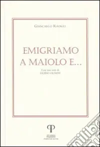 Emigriamo a Maiolo e... Occasione Imperdibile