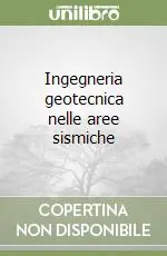 Economico Ingegneria geotecnica nelle aree sismiche