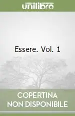 Essere. Vol. 1 Offerta