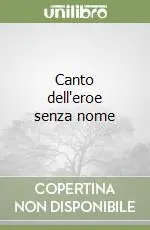 Canto dell‘eroe senza nome Ultima Occasione