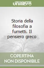 Occasione Storia della filosofia a fumetti. Il pensiero greco
