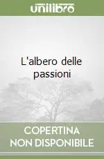 Nuova Collezione L‘albero delle passioni