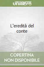 Prezzo Ridotto L‘eredità del conte