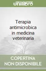 Nuovo Arrivo Terapia antimicrobica in medicina veterinaria