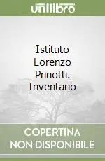 Prezzo Di Fabbrica Istituto Lorenzo Prinotti. Inventario