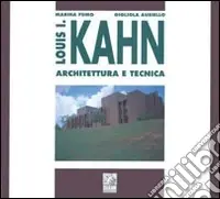 Compra Online Louis I. Kahn. Architettura e tecnica
