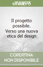 Direttamente Dal Produttore Il progetto possibile. Verso una nuova etica del design