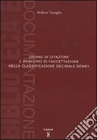 Ordine di citazione e principio di faccettazione nella classificazione decimale Dewey Pagamento Sicuro