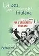 La lotta per l‘università friulana Occasione