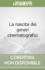 La nascita dei generi cinematografici Direttamente Dal Produttore