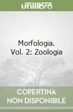 Morfologia. Vol. 2 Zoologia Must-Have