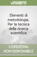 Professionale Elementi di metodologia. Per la tecnica della ricerca scientifica
