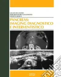 Ultimissimo Modello Pancreas imaging diagnostico e interventistico