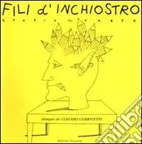 Fili d‘inchiostro. Sogni di carta Ultime Pezzi